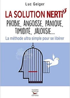 La solution NERTI : Le livre de référence de Luc Geiger